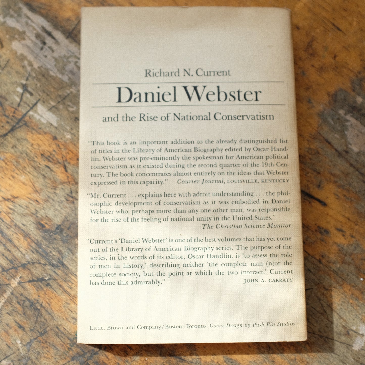 Daniel Webster and the Rise of National Conservatism by Richard Current