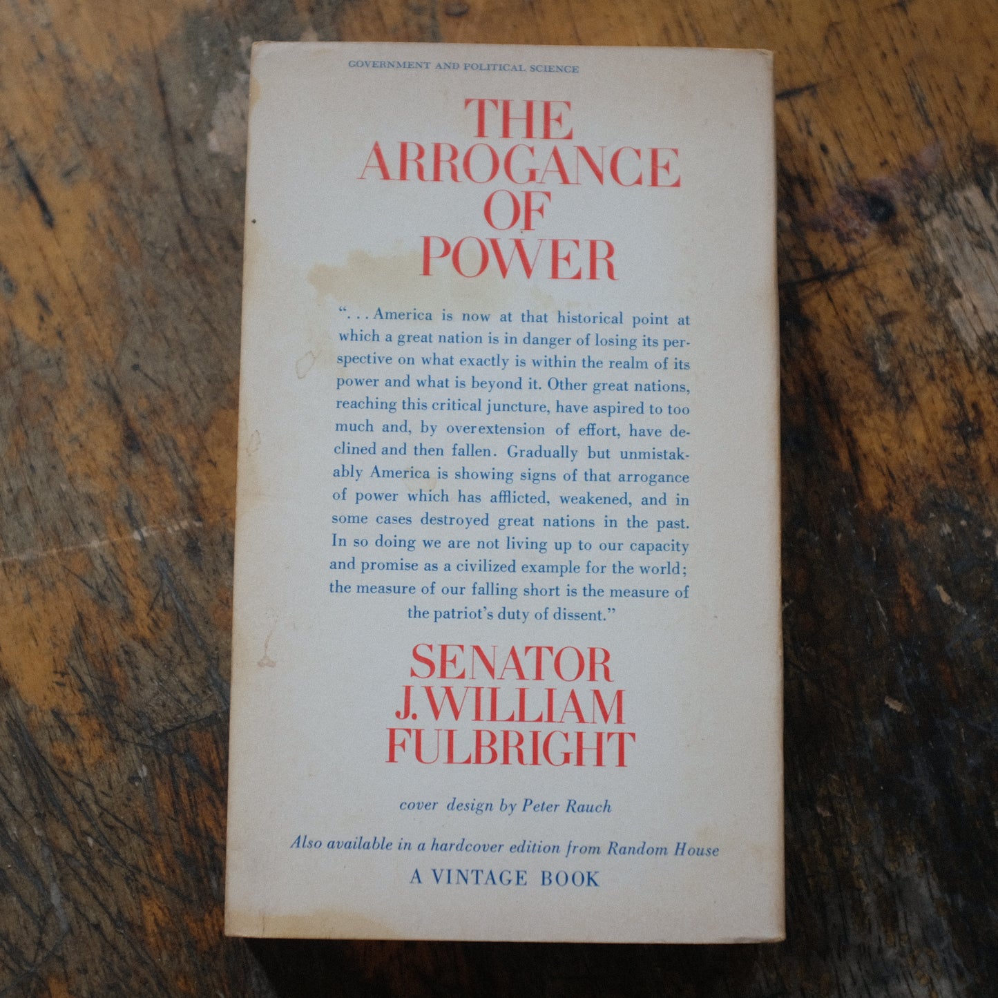The Arrogance of Power by Senator J. William Fulbright