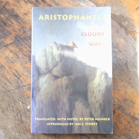 Aristophanes I: Clouds, Wasps, Birds