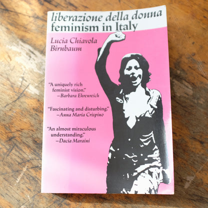 liberazione della donna feminism in Italy by Lucia Chiavola Birnbaum