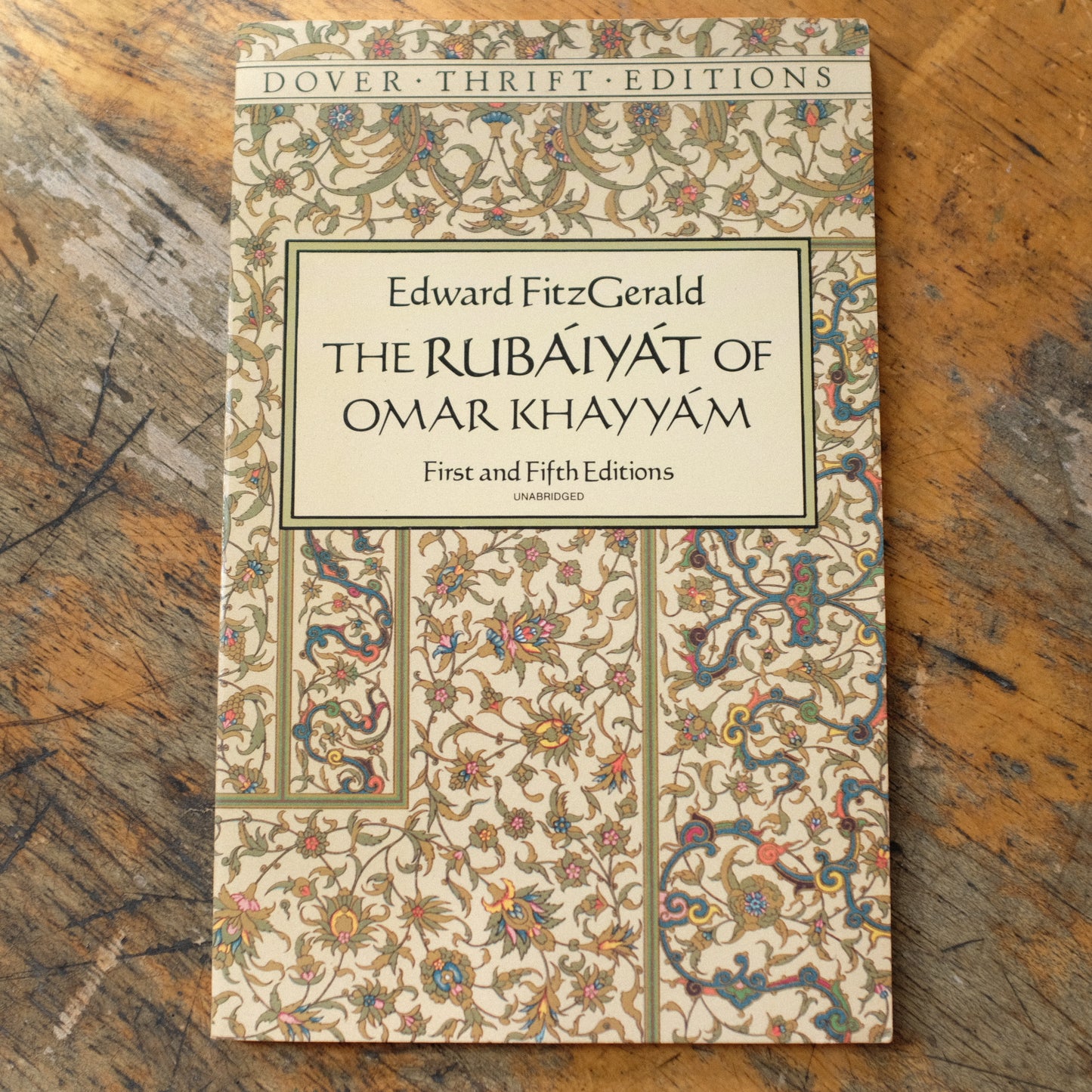 The Rubaiyat of Omar Khayyam by Edward FitzGerald