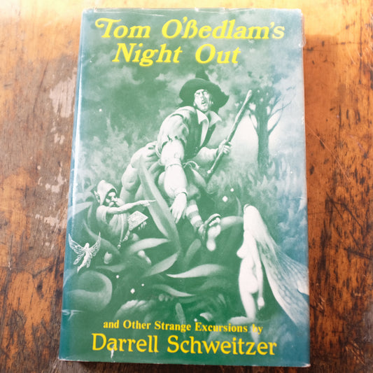 Tom O'Bedlam's Night Out by Darrell Schweitzer